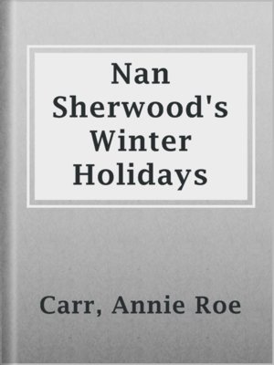 cover image of Nan Sherwood's Winter Holidays